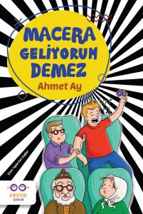 Macera Geliyorum Demez Macera Geliyorum Demez