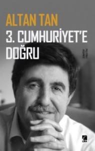 3. CUMHURİYETE DOĞRU