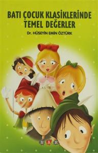 Batı Çocuk Klasiklerinde Temel Değerler