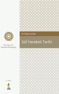 BİR BAŞKA AÇIDAN SUF HAREKETİ TARİHİ