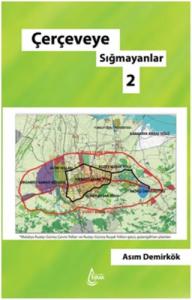 ÇERÇEVEYE SIĞMAYANLAR 2