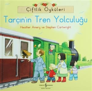 Çiftlik Öyküleri - Tarçın'ın Tren Yolculuğu