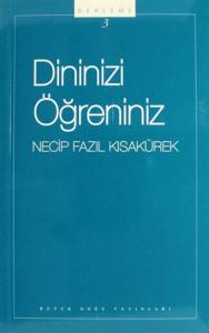 Dininizi Öğreniniz