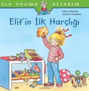 Elif'in İlk Harçlığı-İlk Okuma Kitabım