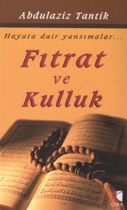 FITRAT VE KULLUK