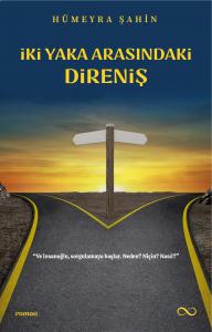 İKİ YAKA ARASINDAKİ DİRENİŞ