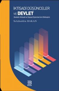 İKTİSADİ DÜŞÜNCELER VE DEVLET