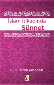 İSLAM İTİKADINDA SÜNNET
