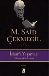 İSLAMI YAŞAMAK
