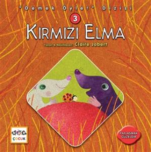 Kırmızı Elma-Demek Öyle! Dizisi 3