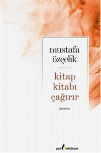 KİTAP KİTABI ÇAĞIRIR