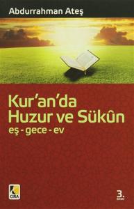 KURANDA HUZUR VE SÜKUN