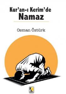 KURANI KERİMDE NAMAZ