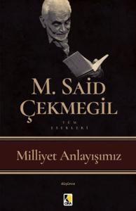 MİLLİYET ANLAYIŞIMIZ