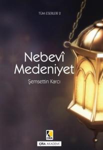 NEBEVİ MEDENİYET
