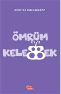 ÖMRÜM KELEBEK