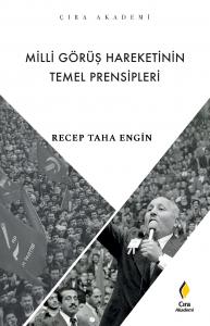 Milli Görüş Hareketinin Temel Prensipleri