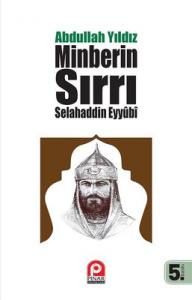 Selahaddin Eyyûbî Minberin Sırrı