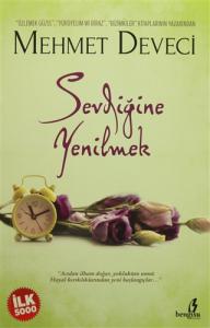 SEVDİĞİNE YENİLMEK