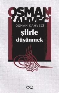 ŞİİRLE DÜŞÜNMEK
