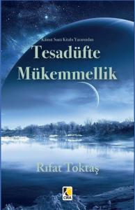 TESADÜFTE MÜKEMMELLİK