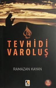 TEVHİDİ VAROLUŞ