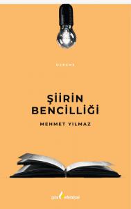 ŞİİRİN BENCİLLİĞİ