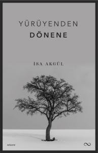 YÜRÜYENDEN DÖNENE