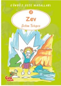 Zev – Gündüz Gece Masalları 8