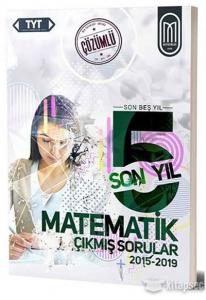 MEG YKS TYT MATEMATİK SON 5 YIL ÇIKMIŞ SORULAR