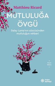 Mutluluğa Övgü Mutluluğa Övgü
