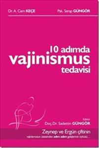 10 Adımda Vajinismus Tedavisi 10 Adımda Vajinismus Tedavisi