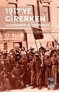 1917'ye Girerken 1917'ye Girerken