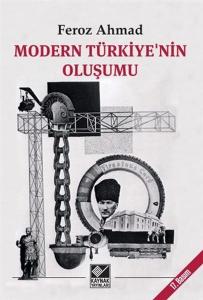 Modern Türkiye'nin Oluşumu Modern Türkiye'nin Oluşumu