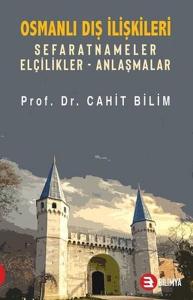 Osmanlı Dış İlişkileri Osmanlı Dış İlişkileri