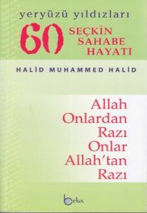 60 Seçkin Sahabe Hayatı Yeryüzü Yıldızlerı (2. Hamur) 60 Seçkin Sahabe Hayatı Yeryüzü Yıldızlerı (2. Hamur)