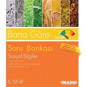 ONADIM 6.SINIF BANA GÖRE SOSYAL BİLGİLER SORU BANKASI