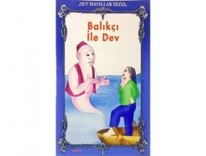 DEV MASALLAR DİZİSİ BALIKÇI İLE DEV