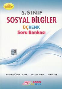 ESEN ÜÇRENK 5.SINIF SOSYAL BİLGİLER SORU BANKASI