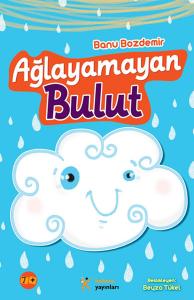 Ağlayamayan Bulut Ağlayamayan Bulut
