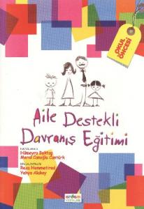 ERDEM AİLE DESTEKLİ DAVRANIŞ EĞİTİM