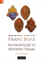Antropoloji ve Modern Yaşam Antropoloji ve Modern Yaşam