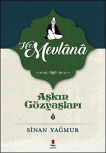 Aşkın Gözyaşları 2 - Mevlana