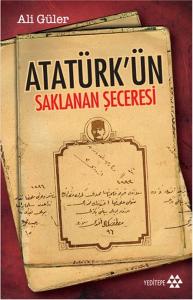 Atatürkün Saklanan Şeceresi
