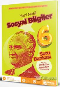 BRANŞ AKADEMİ 6.SINIF SOSYAL BİLGİLER SORU BANKASI
