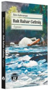 Bak Bahar Gelmiş Bak Bahar Gelmiş