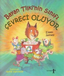 Bayan Tilki'nin Sınıfı Çevreci Oluyor Bayan Tilki'nin Sınıfı Çevreci Oluyor
