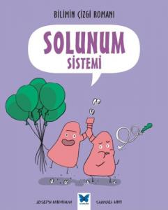 Bilimin Çizgi Romanı - Solunum Sistemi