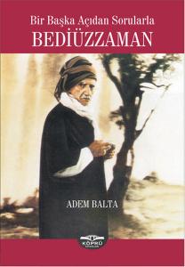 Bir Başka Açıdan Sorularla Bediüzzaman Bir Başka Açıdan Sorularla Bediüzzaman