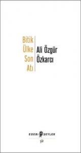 Bitik Ülke Son Atı Bitik Ülke Son Atı